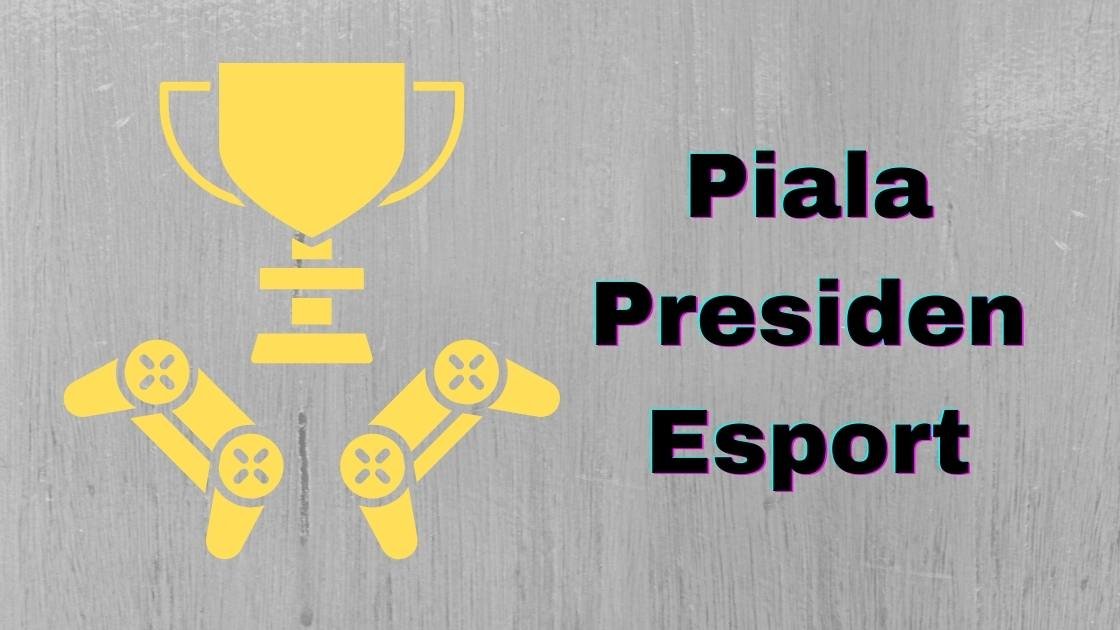Piala Presiden Esport